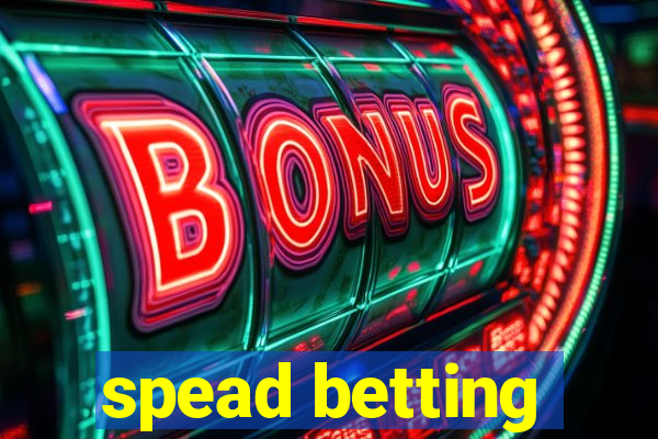 spead betting